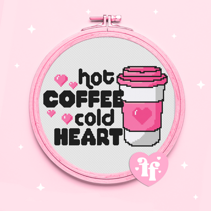 Hot Coffee, Cold Heart Cross Stitch Pattern