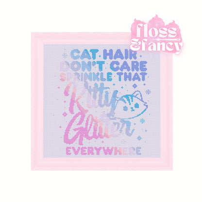 Cat Hair Don't Care Cross Stitch Pattern